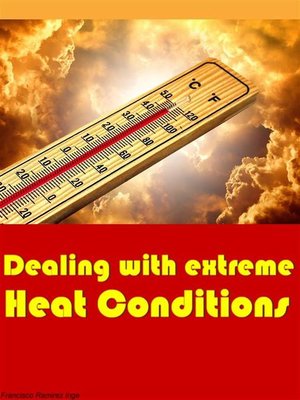 cover image of Dealing With Extreme Heat Conditions
